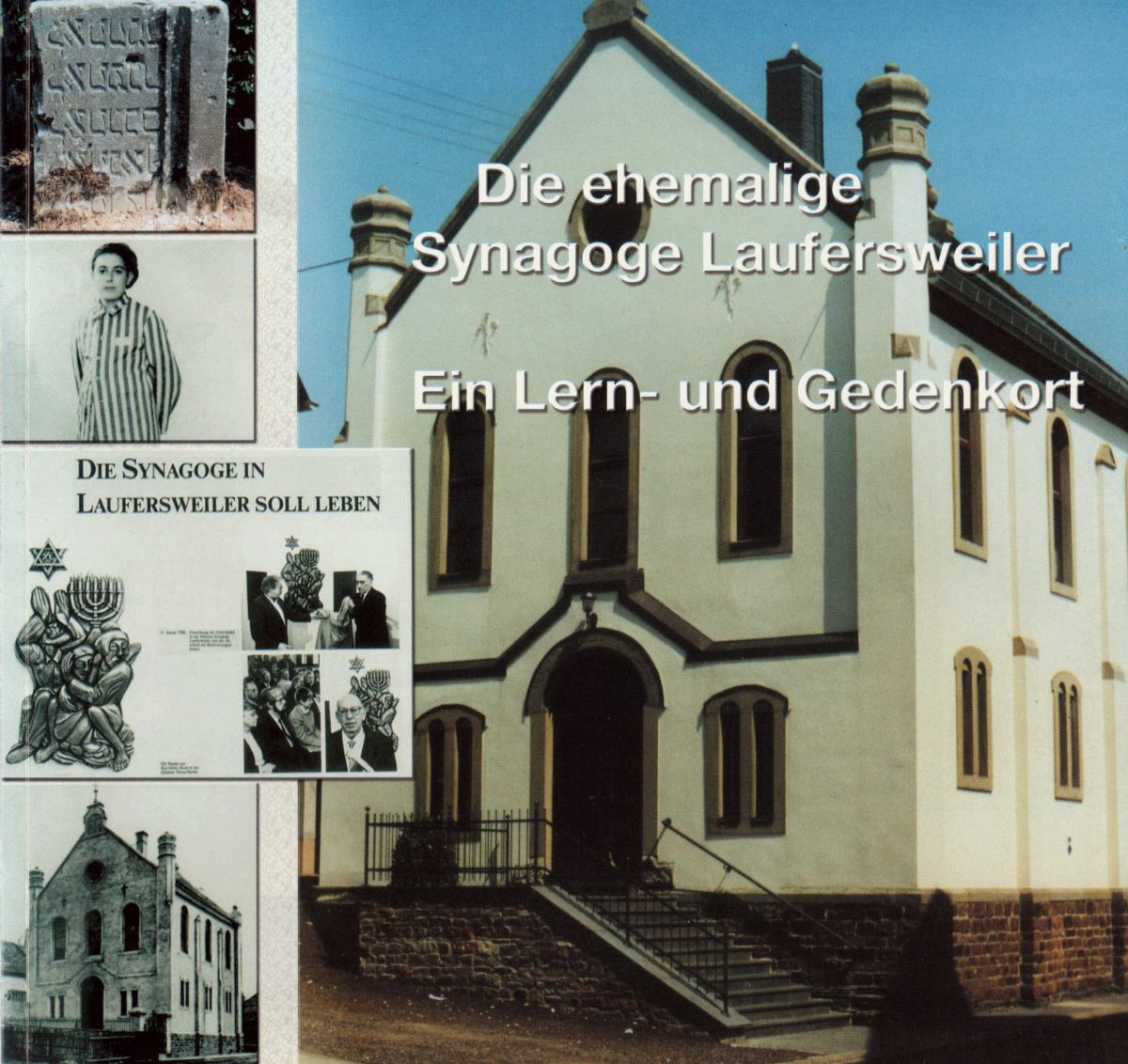 "Die ehemalige Synagoge Laufersweiler. Ein Lern- und Gedenkort" (2004)
